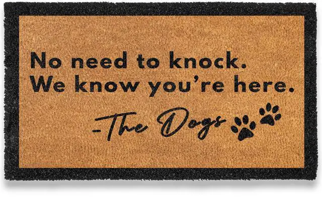 Main image of No Need to Knock We Know You're Here Doormat 30x17 Inch Dog Welcome Mat