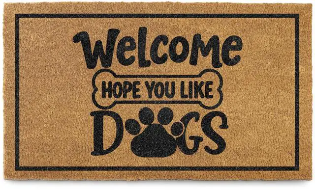 Main image of Welcome Hope You Like Dogs Doormat 30x17 Inch, Funny Dog Welcome Mat Coir