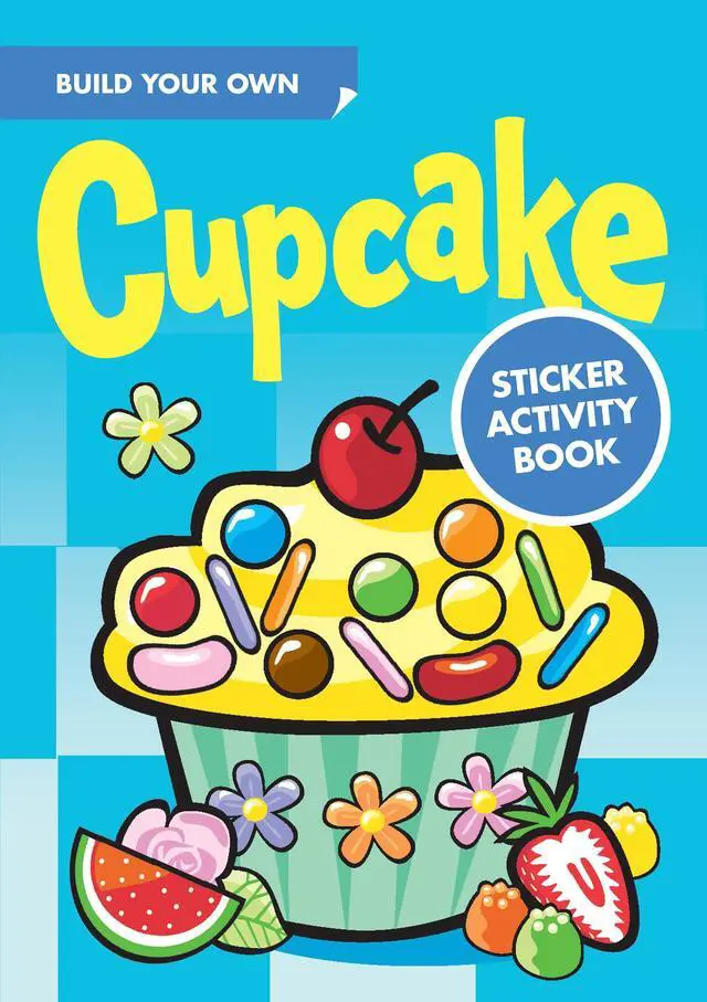 Main image of Build Your Own Cupcake Sticker Activity Book (Dover Little Activity Books: Food)