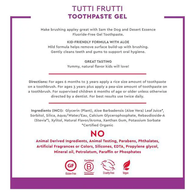Alt view image 3 of 5 - Fluoride-Free Toothpaste Gel for Kids - Tutti Frutti Flavor - Safe for Toddlers and Babies - Gluten-Free, SLS-Free, Non-Fluoride - Safe to Swallow with Xylitol and Aloe, 4.7oz