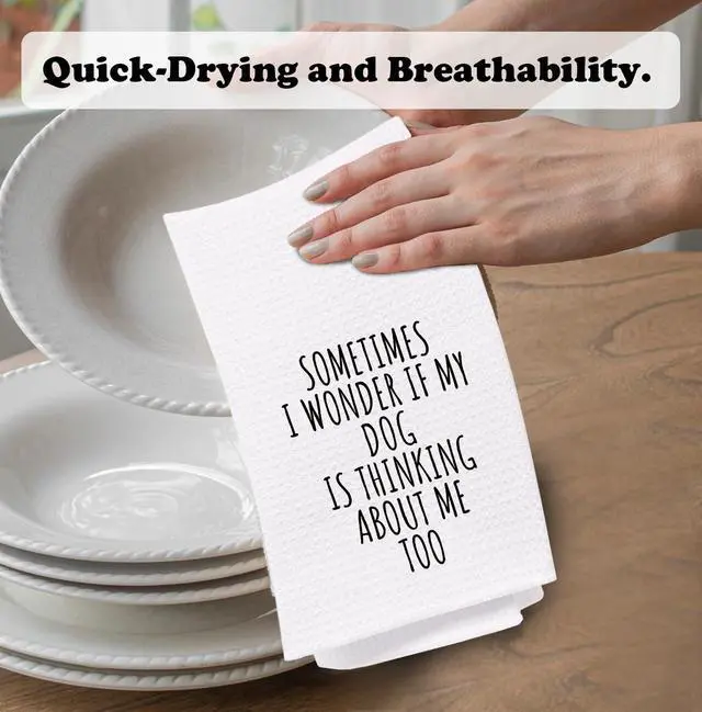 Alt view image 5 of 7 - Funny Kitchen Towel Dish Towels for Kitchen Decor 16x24 Inch, Sometimes I Wonder If My Dog is Thinking About Me Too Hand Towel,Funny Gifts for Women Friends Housewarming Neighbor Gifts