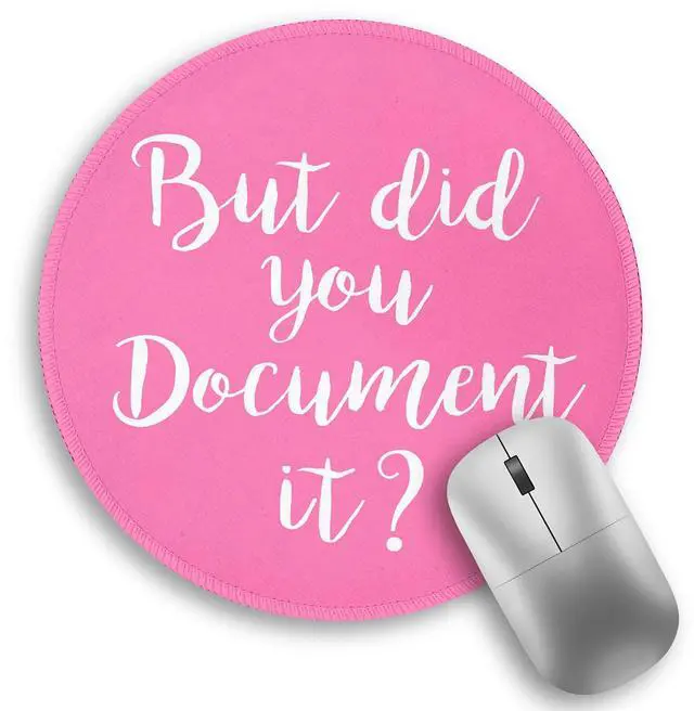 Main image of Funny Work Mouse Pad, Small Round Mouse Pads for Desk, Cute Mini Travel Mousepad for Wireless Computer Laptop, Office Desk Accessories, But Did You Document It, 8.6 x 8.6 inch