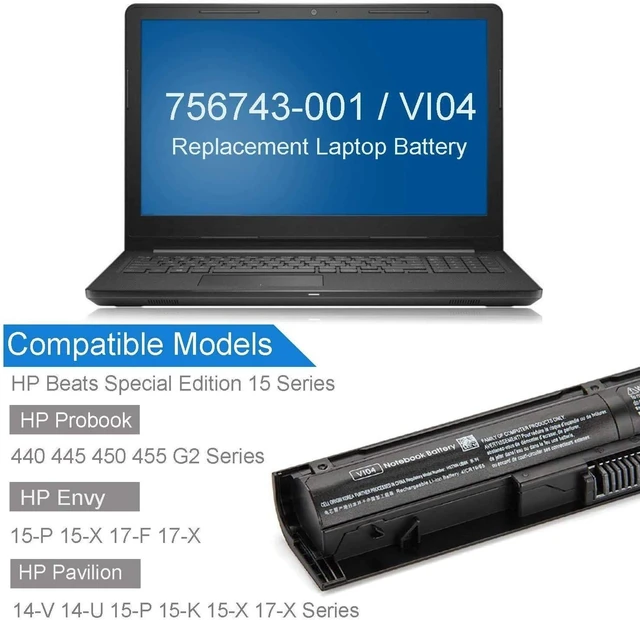 Alt view image 7 of 10 - DMKAOLLK 756743-001 VI04 756745-001 756744-001 756478-851 756478-421 Notebook Battery for HP ProBook 450 G2 450 G3 440 G2 Envy 14 15 17 Series M7-K111DX HSTNN-LB6I HSTNN-C82C VI04XL