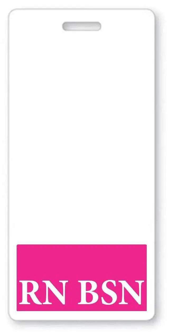 Main image of 5 Pack - RN BSN Badge Buddies - Vertical- Heavy Duty Spill Proof & Tear Resistant Card - 2 Sided- Quick Role Identifier Name Tag Buddy for BSN Registered Nurse - USA Printed (Hot Pink)