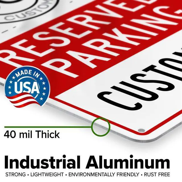 Alt view image 3 of 7 - Custom No Parking Sign, Custom Reserved Parking Signs for Business, 10x14 Inches, Rust Free.040 Aluminum, Fade Resistant, Made in USA by (Corner Holes)