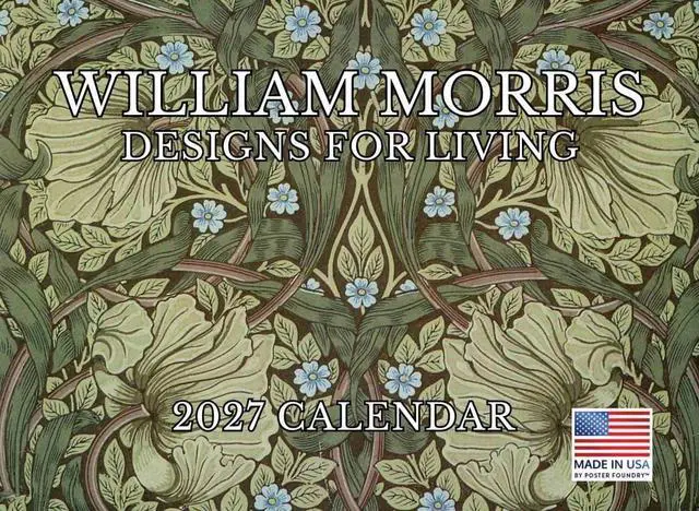 Main image of William Morris Designs For Living Calendar 2027 Monthly Wall Calender 12 Month | American Made In The USA