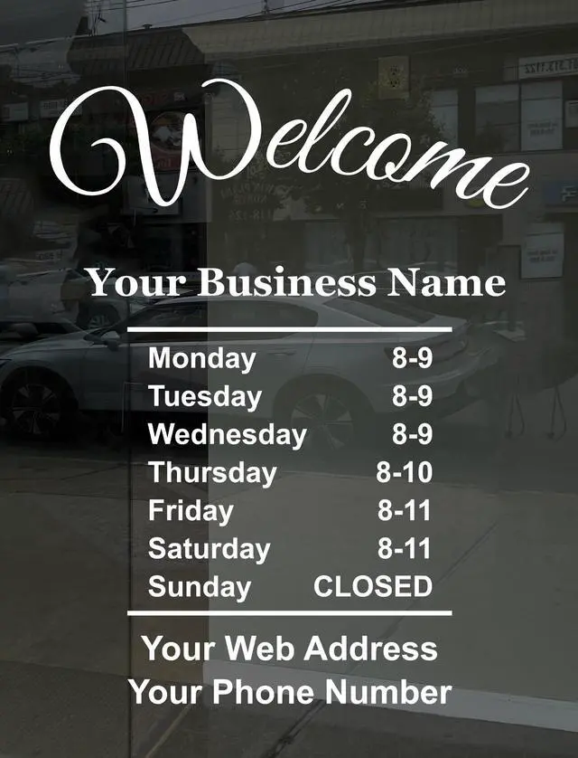 Main image of Business Hours Sign for Window Decal with Welcome Greeting - Vinyl - Portrait Style - Weatherproof & Easy to Install - Includes Free Squeegee and Easy Install Manual