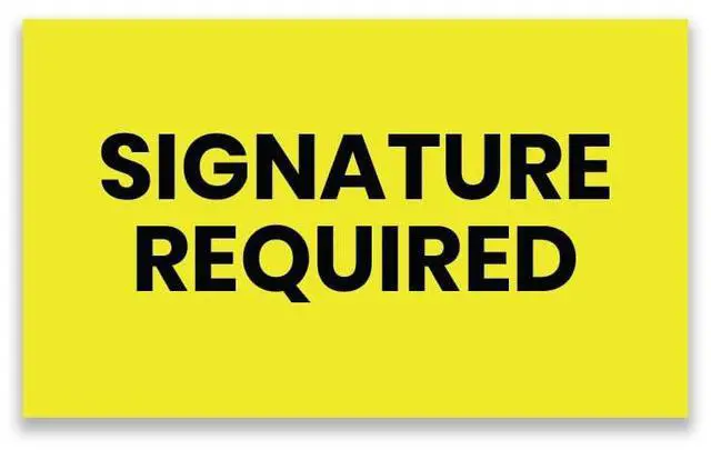 Main image of Signature Required Warehouse Receiving Labels 3"x5" Rectangle Labels 500 Qty/Roll Paper, Easy Peel and Stick, Strong Adhesive, No Residue, Made in USA