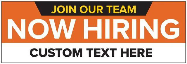 Main image of Customized/Personalized Now Hiring 2x6 Indoor/Outdoor 13 Oz. Vinyl Banner - Orange