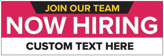 Main image of Customized/Personalized Now Hiring 2x6 Indoor/Outdoor 13 Oz. Vinyl Banner - Pink