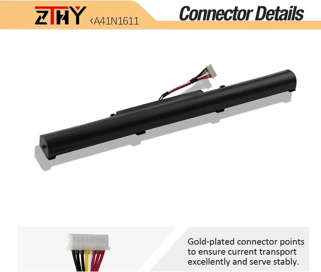 Alt view image 5 of 7 - ZTHY A41N1611 Laptop Battery Replacement for ASUS ROG GL553 GL553VW-1A/2B/2D GL553VD-1A/1B/2B/2D/FY072T/FY124T GL553VE-DS74/FY003T GL753V FX53VD FZ53V Series A41LK5H A41LP4Q OB110-00470000 14.4V 48Wh