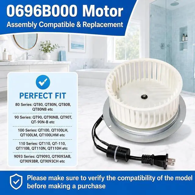 Alt view image 5 of 6 - Upgraded 0696B000 Motor Assembly Compatible with NuTone QT-110N-B, QT-100L, QT-110N, QT-110-B,QT9093, QT-90N-B Bathroom Fan Motor & Blower Wheel,Replacement for QT100/QT110 Series, 100 CFM