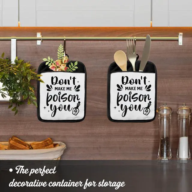 Alt view image 3 of 6 - Funny Pot Holders with Pockets, Don't Make Me Poison You Pot Holders Heat Resistant Oven Mitts Hot Pads for Kitchen Baking Cooking,Potholders for Kitchens