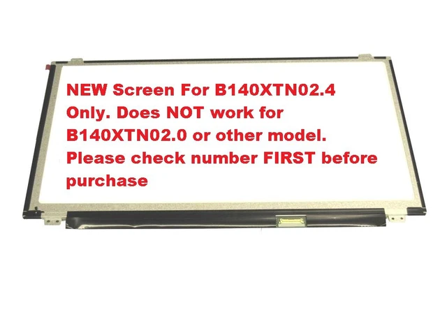 Alt view image 2 of 5 - B140XTN02.4 New Replacement 14.0" LED LCD Screen WXGA HD Laptop Glossy Display 30 pin eDP Ultra Slim