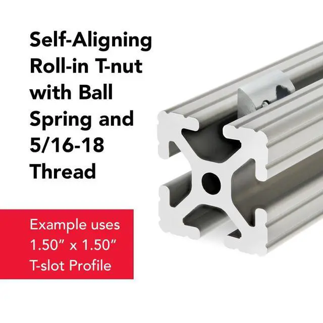 Alt view image 4 of 6 - 8020, 3917, 15 Series 5/16-18 Steel Roll in T-Nut with Ball Spring - T Slot T-Slotted Accessories for Aluminum Extrusion - Hardware Nuts (100 Pack)