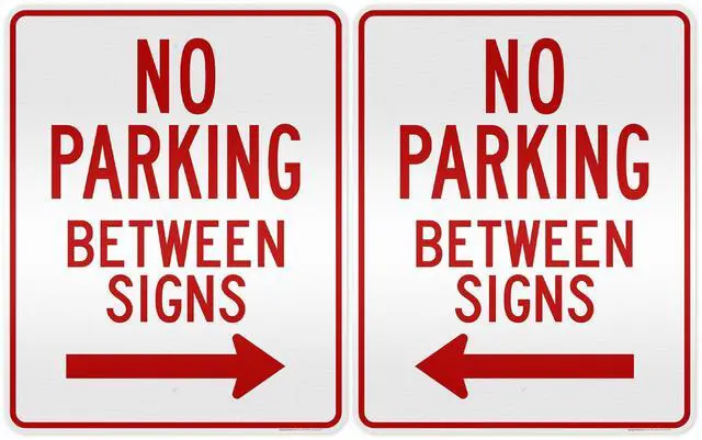 Main image of No Parking Between Signs, 24x30 Inches, 3M EGP Reflective, Rust Free.080 Aluminum, Fade Resistant, Made in USA by