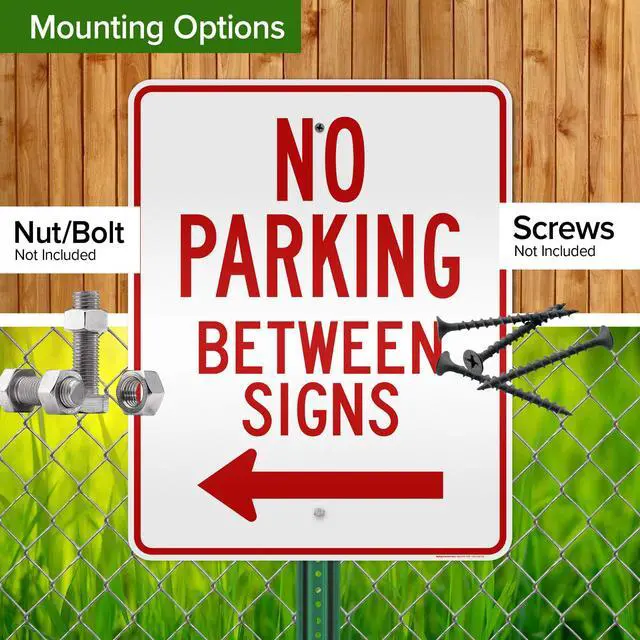 Alt view image 5 of 6 - No Parking Between Signs, 24x30 Inches, 3M EGP Reflective, Rust Free.080 Aluminum, Fade Resistant, Made in USA by