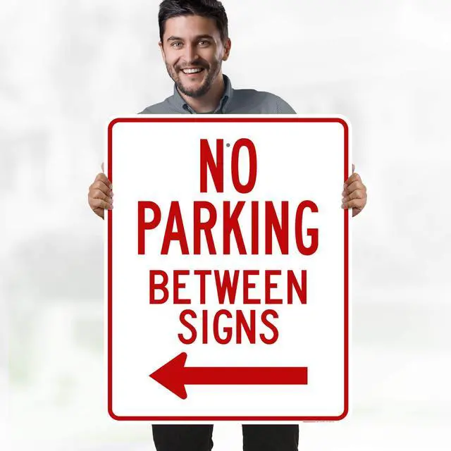 Alt view image 2 of 6 - No Parking Between Signs, 24x30 Inches, Rust Free.063 Aluminum, Fade Resistant, Made in USA by