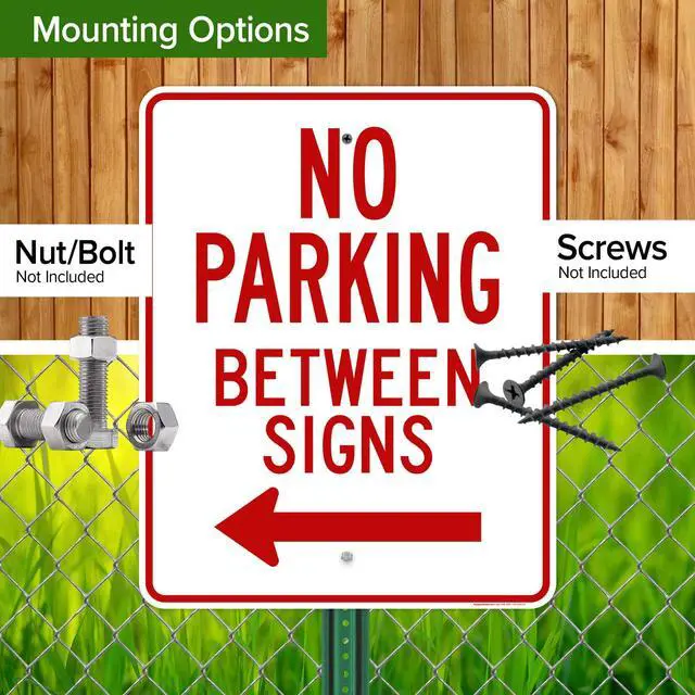 Alt view image 5 of 6 - No Parking Between Signs, 24x30 Inches, Rust Free.063 Aluminum, Fade Resistant, Made in USA by