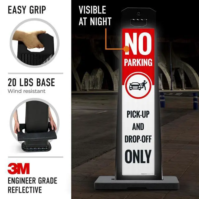 Alt view image 4 of 6 - No Parking Pick Up and Drop Off Only Vertical Panel Sign Kit, | Double Sided 3M Engineer Grade Reflective, With 20 lbs Black Portable Rubber Base, Impact Resistant Plastic Frame