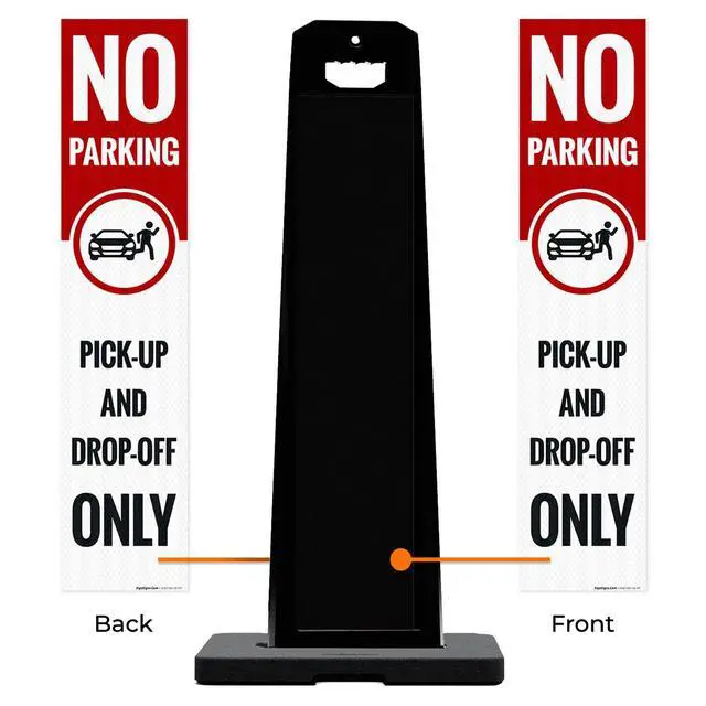 Alt view image 5 of 6 - No Parking Pick Up and Drop Off Only Vertical Panel Sign Kit, | Double Sided 3M Engineer Grade Reflective, With 20 lbs Black Portable Rubber Base, Impact Resistant Plastic Frame