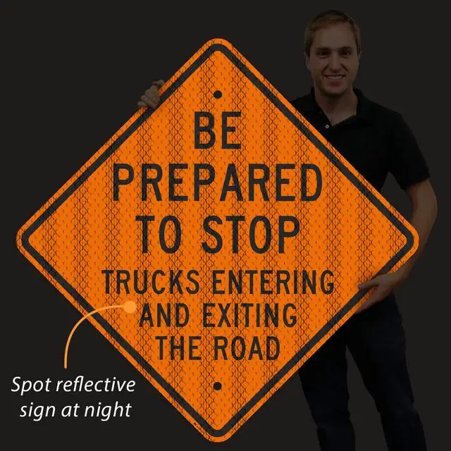 Alt view image 3 of 5 - "Be Prepared to Stop, Trucks Entering and Exiting The Road" Sign | 36" x 36" 3M High Intensity Grade Reflective Aluminum, Made in USA
