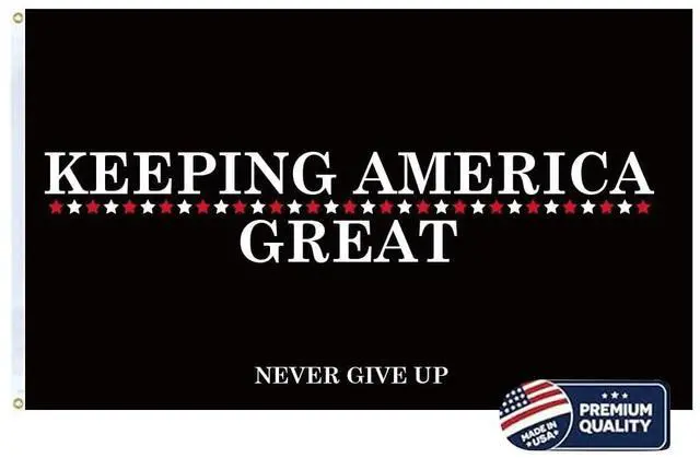 Main image of Made in the USA 3x5 Trump Flag KEEPING AMERICA GREAT NEVER GIVE UP - Double sided premium quality Outdoor Yard Flag Proudly Manufactured in the USA. (3x5 Flag Only) (Black/white)