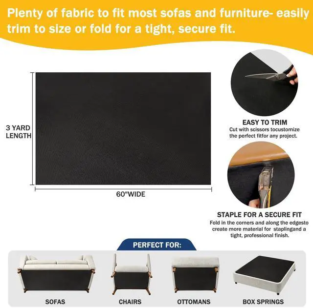 Alt view image 7 of 7 - Upholstery Cambric Dust Cover Fabric, 60 Inch x 3 Yard Replacement for Underside of Couch, Chairs, Box Spring Foundations, Upholstering Project, Black (Regular Weight | 1.2 oz Per Square Yard)