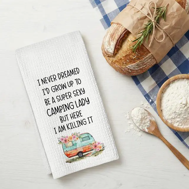 Alt view image 4 of 6 - Camping Kitchen Towels 16x24 Waffle Weave, I Never Dreamed Id Grow Up to Be a Super Sexy Camping Lady Dish Towels, Camp RV Gifts for Women, Gifts for Campers -A01