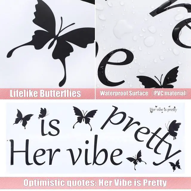 Alt view image 3 of 6 - Her Vibe is Pretty Wall Decal Decor Vivid Butterflies Wall Sticker Inspirational Quotes Positive Wall Decal Sticker for Women Office 31.5 x 9.4 Inch (Simple Style,Black)