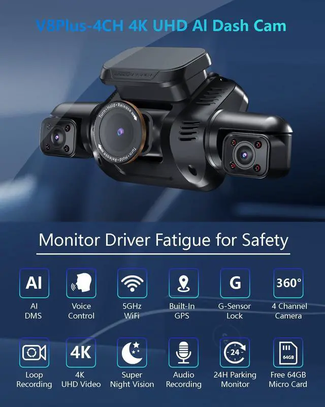 Alt view image 3 of 7 - AI 4K Dash Cam Front and Rear, 4 Channel 360° View Camera for Car | 5GHz WiFi, AI Driver Monitor System DMS, Night Vision, Voice Control, GPS, Free 64GB Card, G-Sensor, 24H Parking Mode, V8PLUS
