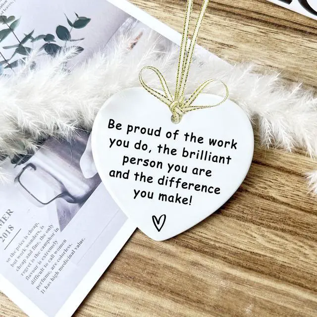 Alt view image 2 of 7 - Be Proud of The Work You Do Heart Ornament, Sentimental Ceramic Friendship Hanging Plaque Gift for Best Coworker Friends Sister, Long Distance Support Gift, Home Wall Door Car Hanging Decor