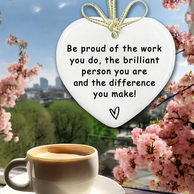 Alt view image 6 of 7 - Be Proud of The Work You Do Heart Ornament, Sentimental Ceramic Friendship Hanging Plaque Gift for Best Coworker Friends Sister, Long Distance Support Gift, Home Wall Door Car Hanging Decor