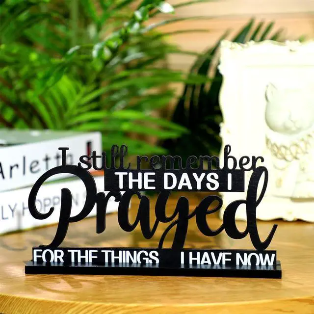 Alt view image 3 of 7 - I Still Remember The Days I Prayed Sign Inspirational Table Blessed Signs Motivational Decor Farmhouse Table Home Centerpieces Faith Wooden Shelf for Living Room Office(Classic Style)
