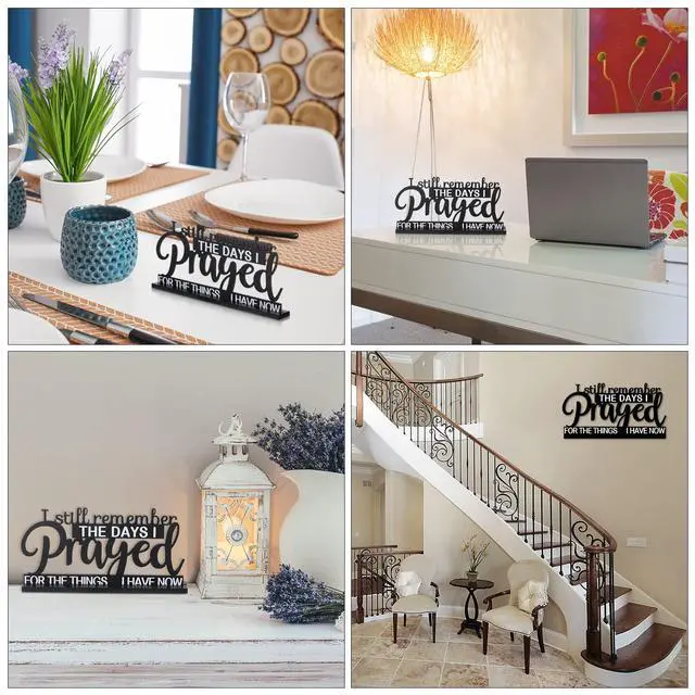 Alt view image 4 of 7 - I Still Remember The Days I Prayed Sign Inspirational Table Blessed Signs Motivational Decor Farmhouse Table Home Centerpieces Faith Wooden Shelf for Living Room Office(Classic Style)