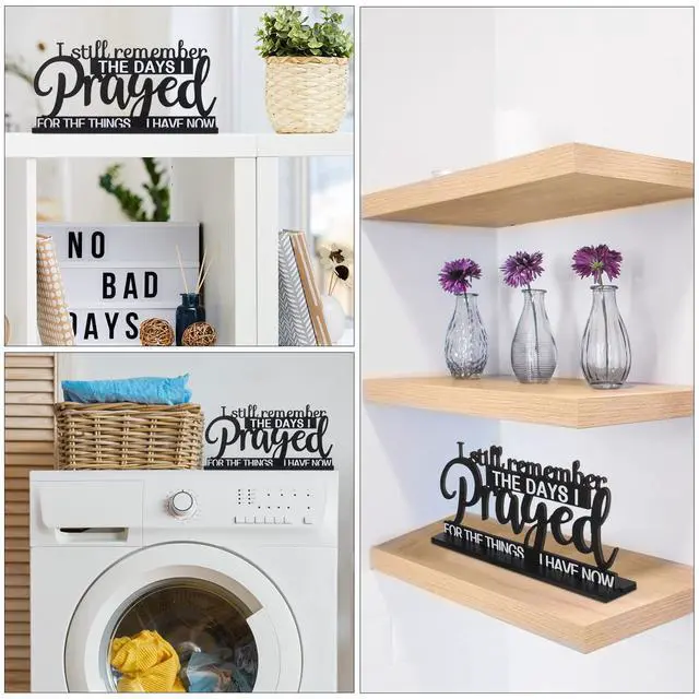 Alt view image 5 of 7 - I Still Remember The Days I Prayed Sign Inspirational Table Blessed Signs Motivational Decor Farmhouse Table Home Centerpieces Faith Wooden Shelf for Living Room Office(Classic Style)