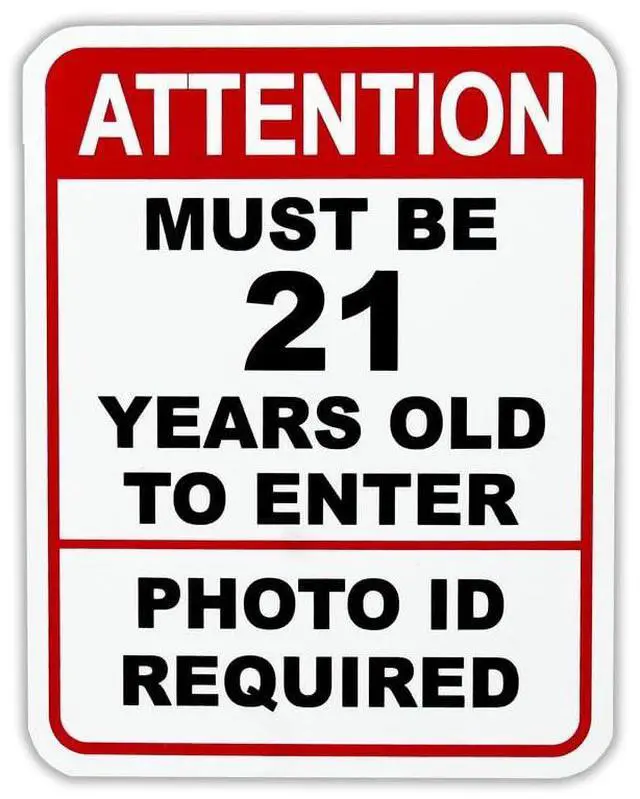 Main image of Attention Must Be 21 Years Old To Enter, Photo ID Required Business Policy Sign, 5.5" W x 7" H, 10 Pack