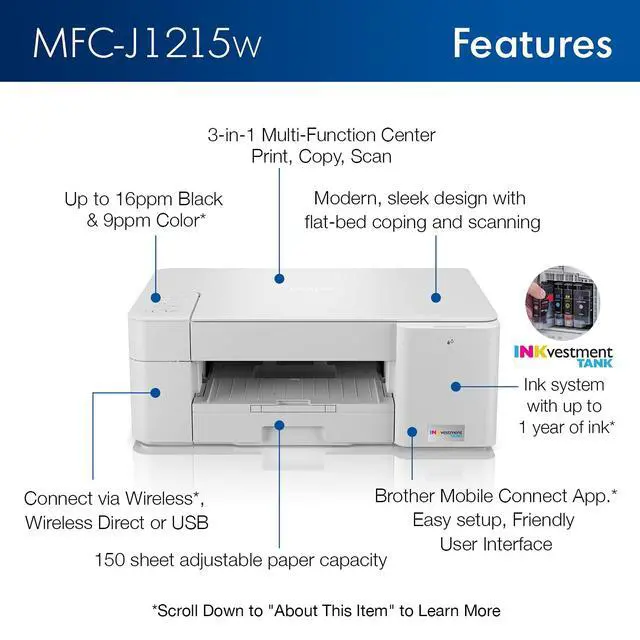 Alt view image 3 of 5 - MFC-J1215W INKvestment Tank Wireless All-in-One Color Inkjet Printer for Home Office - Print, Copy, Scan - 16 ppm, 1200 x 600 dpi, Voice Control, 150 Sheets - BROAGE 4 Feet Printer Cable