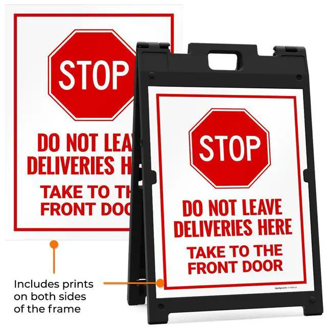Alt view image 5 of 7 - Stop Do Not Leave Deliveries Here Take to The Front Door Sidewalk Sign Kit, | 18x24 Inches, With A Frame Stand, Made in USA by