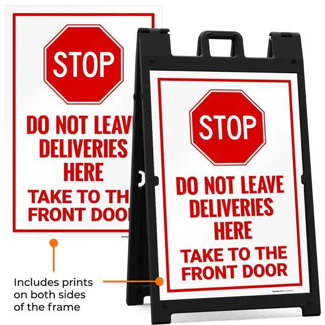 Alt view image 5 of 7 - Stop Do Not Leave Deliveries Here Take to The Front Door Sidewalk Sign Kit, | 24x36 Inches, With A Frame Stand, Made in USA by