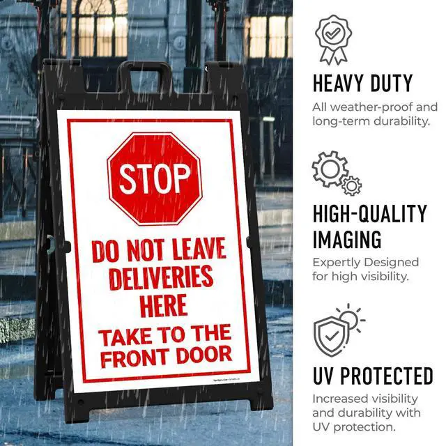 Alt view image 6 of 7 - Stop Do Not Leave Deliveries Here Take to The Front Door Sidewalk Sign Kit, | 24x36 Inches, With A Frame Stand, Made in USA by