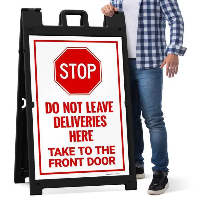 Alt view image 7 of 7 - Stop Do Not Leave Deliveries Here Take to The Front Door Sidewalk Sign Kit, | 24x36 Inches, With A Frame Stand, Made in USA by