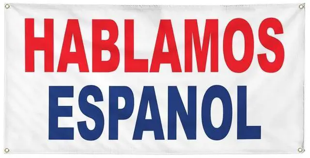 Main image of Vinyl Banner Multiple Sizes Hablamos Espanol Red Blue Foreign Languages Outdoor Weatherproof Industrial Yard Signs 10 Grommets 60x144Inches