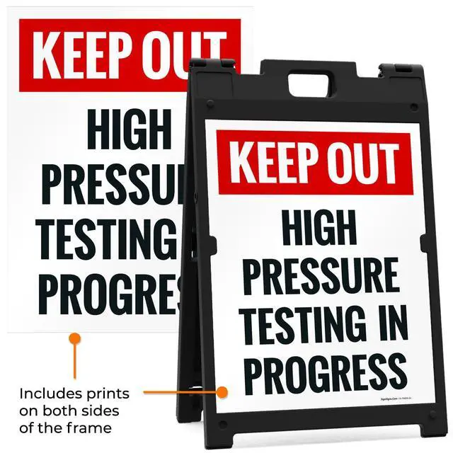 Alt view image 5 of 7 - Keep Out High Pressure Testing in Progress Sidewalk Sign Kit, | 18x24 Inches, With A Frame Stand, Made in USA by