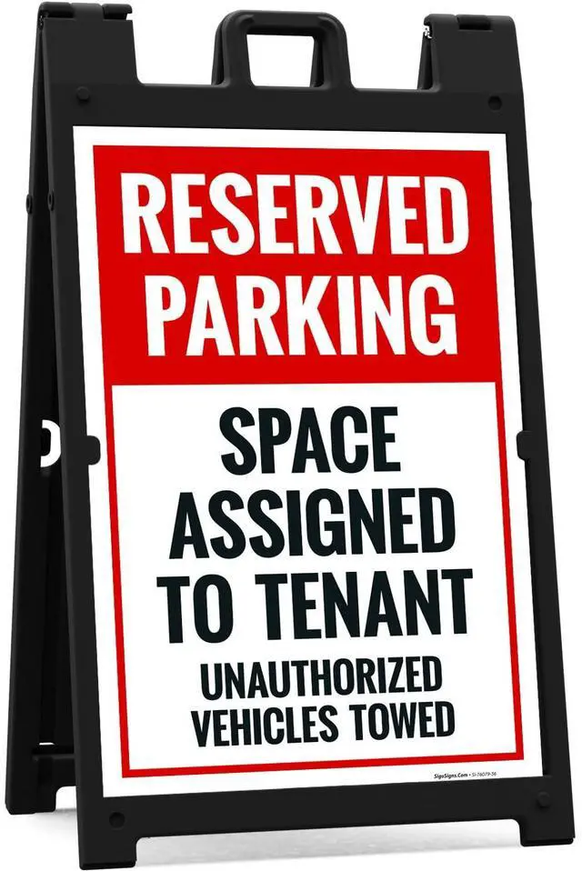 Main image of Reserved Parking Space Assigned to Tenant Unauthorized Vehicles Towed Sidewalk Sign Kit, 24x36 Inches, with A Frame Stand, Made in USA by