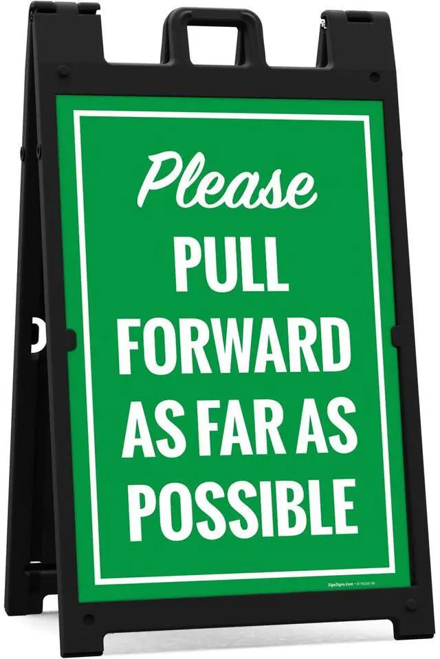 Main image of Please Pull Forward As Far As Possible Sidewalk Sign Kit, | 24x36 Inches, With A Frame Stand, Made in USA by