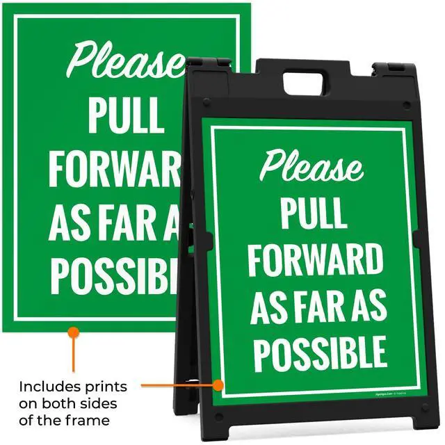 Alt view image 5 of 7 - Please Pull Forward As Far As Possible Sidewalk Sign Kit, | 18x24 Inches, With A Frame Stand, Made in USA by