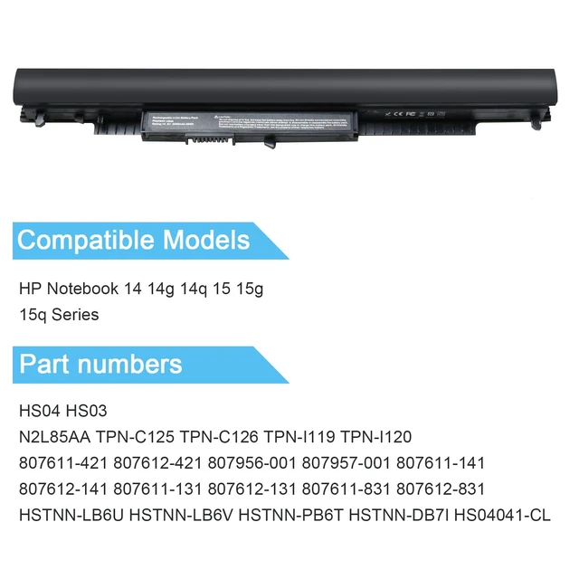 Alt view image 3 of 5 - 807956-001 HS03 HS04 Laptop Battery Compatible with Hp 14 15 Notebook PC Series 15-ay009dx 15-ba009dx 15-af131dx Spare 807957-001 Model HSTNN-LB6U HSTNN-LB6V Part Number TPN-C125 TPN-C126