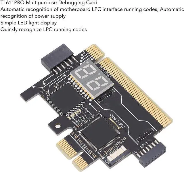 Alt view image 3 of 7 - Pyhodi TL611 Pro Multipurpose Mainboard Debug Card, Laptop EC DEBUG Adapter Card Compatible with Asus, HP, MSI, Gigabyte, Support PCI E,Mini PCI E,LPC, Easy to Use, Reliable Performance