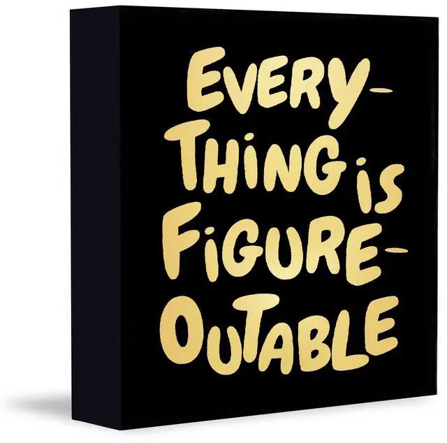 Main image of Inspirational Black Gold Office Decor, Every Thing is Figure Outable Motivational Office Accessories Wooden Box Sign, Inspirational Gifts for Women, Men Wall Desk Shelf Tabletop Decoration